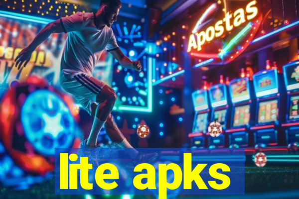 lite apks